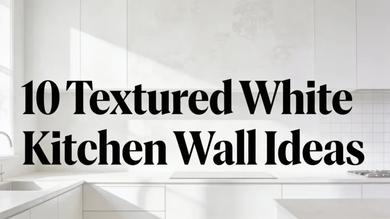 10 Textured White Kitchen Wall Ideas for Small Spaces